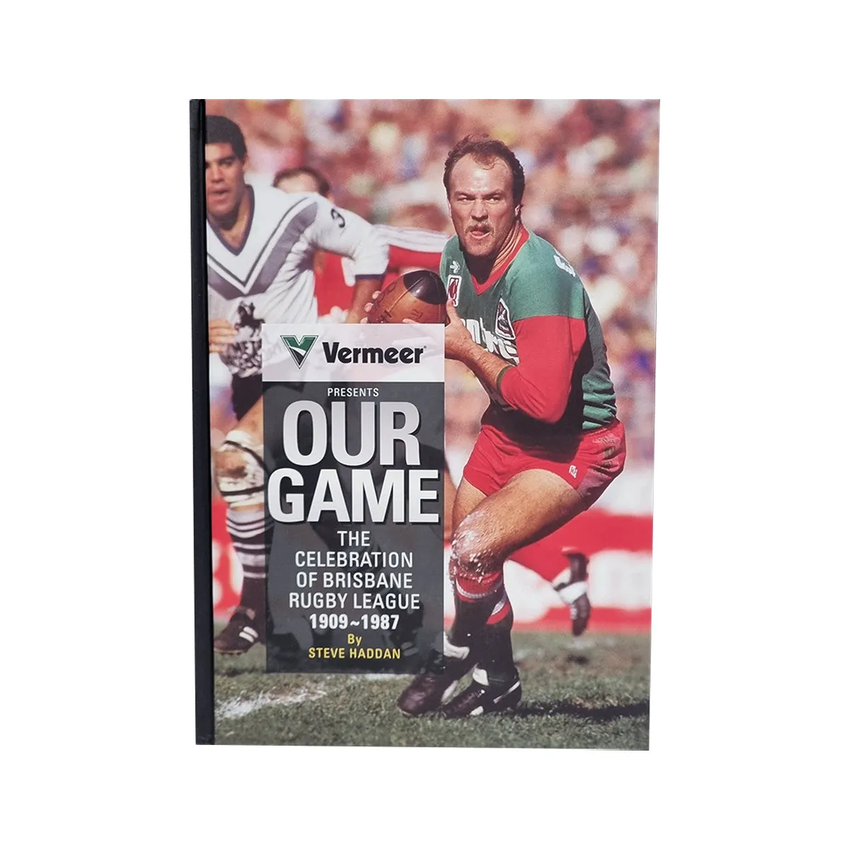 Vermeer "Our Game" Rugby League Book